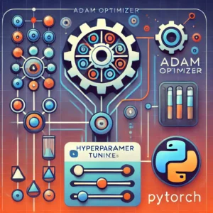 ディープラーニングの鍵、Adamオプティマイザー：PyTorchでの性能向上へのハイパーパラメータ調整術 - innovaTopia - （イノベトピア）