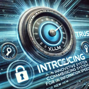 「革新的検索システムXLLM登場！信頼性とスピードを兼ね備えた情報収集の新時代へ」 - innovaTopia - （イノベトピア）
