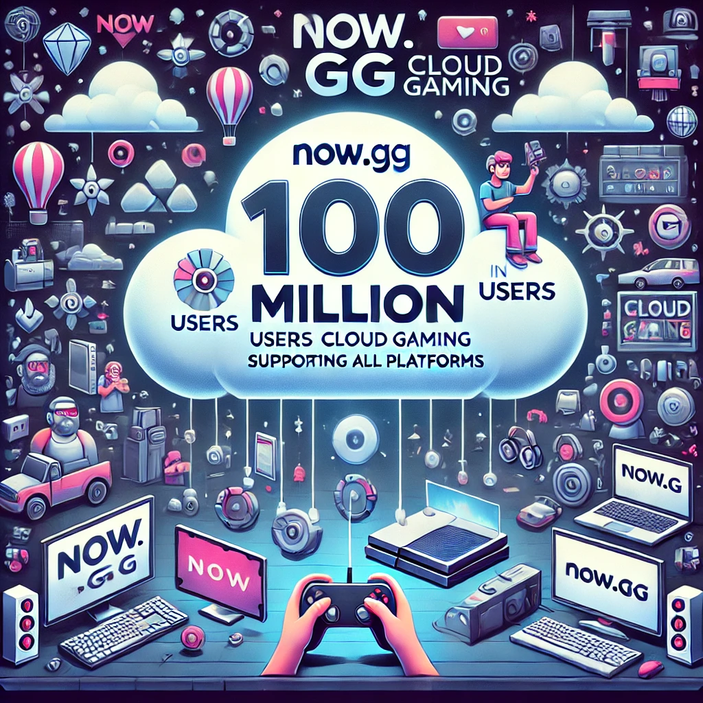 クラウドゲーミングの新星、Now.ggがユーザー数1億人突破！全プラットフォーム対応で革新を牽引 - innovaTopia - （イノベトピア）