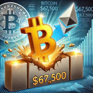 ビットコイン67,500ドル到達、銀市場に迫る：イーサリアムも高騰