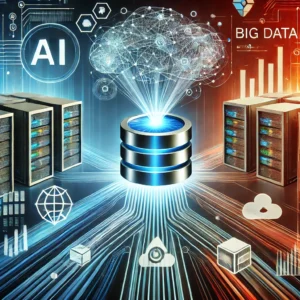 データベースアーキテクチャの未来：ビッグデータとAIの融合が進化を牽引