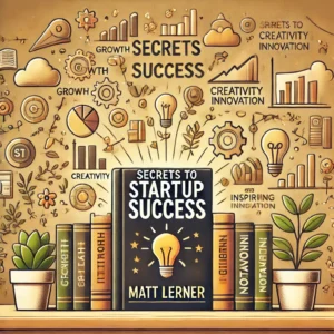 スタートアップ成功の秘訣、マット・レナーが新著で解説