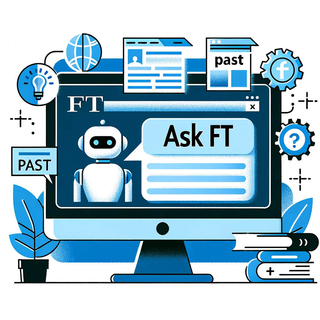 "Financial TimesがAIチャットボット「Ask FT」のテスト開始、購読者向けに過去記事から回答" - innovaTopia - （イノベトピア）