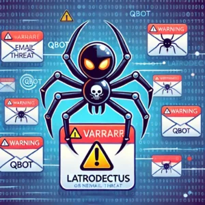 新マルウェア「Latrodectus」が電子メール脅威で急増、QBotの後継として警戒必須