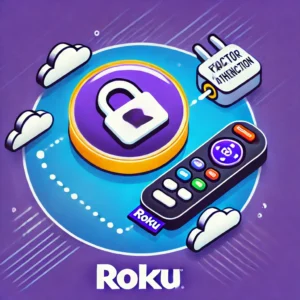 Rokuが二要素認証を義務化、顧客アカウント保護を強化