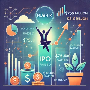 Rubrikが期待を超えるIPOで7億5200万ドル調達、企業価値56億ドルに