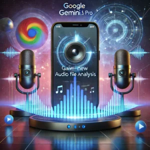 Google Gemini 1.5 Pro、音声ファイル解析機能を新たに獲得