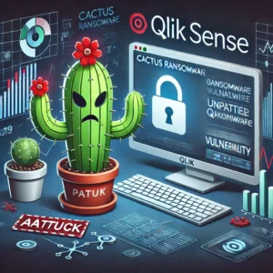 Cactusランサムウェア、未修正のQlik Sense脆弱性を悪用し続ける