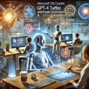Microsoft 365 Copilot、GPT-4 Turboと画像生成機能を強化