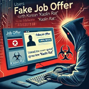 北朝鮮Lazarus Group、偽求人で新型マルウェア「Kaolin RAT」展開