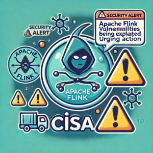警告発令: Apache Flinkのセキュリティ欠陥が悪用される、CISAが対策を促す