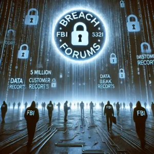 データ漏洩サイトBreachForums、FBI閉鎖後も復活し500万顧客情報流出か