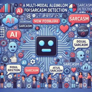 皮肉検出に革新！マルチモーダルアルゴリズムが開く新たな可能性