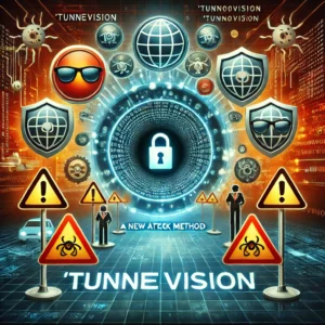 新攻撃手法「TunnelVision」がVPNトラフィックを脅かす、全OSに警鐘