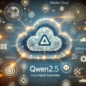 Alibaba Cloud、AIモデル「Qwen2.5」発表：業界横断で革新を牽引