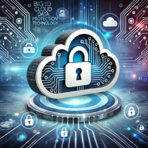 業界初！BigIDがクラウドデータ保護の新技術を発表