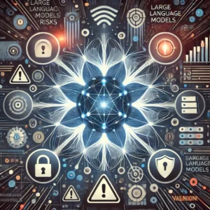 大規模言語モデルが引き起こすセキュリティリスクに警鐘
