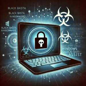Black Bastaランサムウェア、Windows Quick Assistを通じた新たな脅威に警鐘