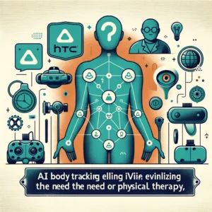 HTCがAIボディトラッキングでViveトラッカー不要の可能性を示唆、物理療法への応用に期待