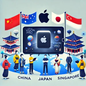 Apple Vision Pro、アジア市場に進出！中国、日本、シンガポールで予約開始