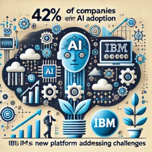 企業の42%がAI導入を加速、IBMの新プラットフォームが課題解決に挑む