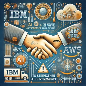 IBMとAWSが提携、AIガバナンス強化へ向けた新たな一歩