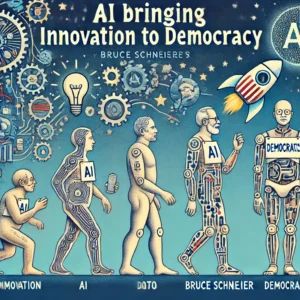 AIの進化が民主主義に革新をもたらす、ブルース・シュナイアーの新著発表 - innovaTopia - （イノベトピア）