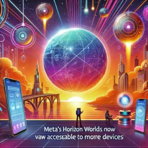 MetaのHorizon Worlds、ブラウザとスマホでVR体験が可能に！ - innovaTopia - （イノベトピア）