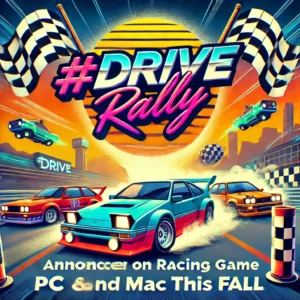 #Drive Rally発表: 90年代を舞台にしたレーシングゲームがPCとMacで秋デビュー予定 - innovaTopia - （イノベトピア）