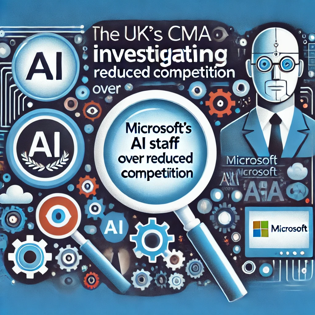 英国CMA、MicrosoftのAIスタッフ雇用を調査 - 競争減少の恐れあり - innovaTopia - （イノベトピア）
