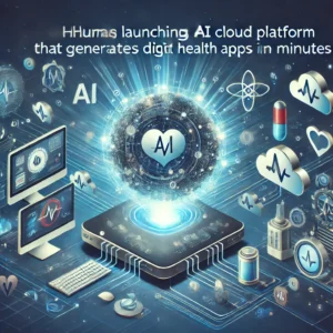 Huma、数分でデジタルヘルスアプリを生成するAIクラウドプラットフォームを発表 - innovaTopia - （イノベトピア）